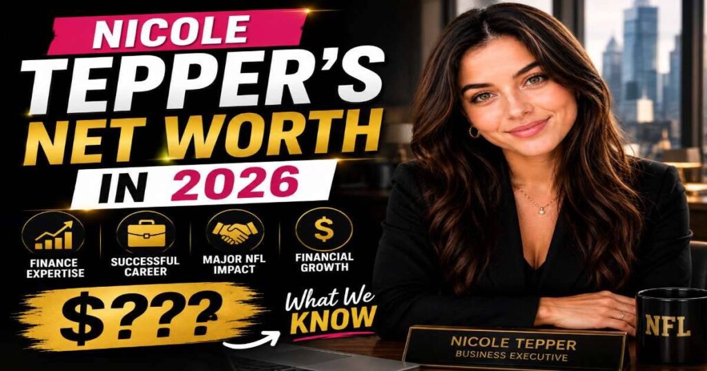 Nicole Tepper's Net Worth in 2026