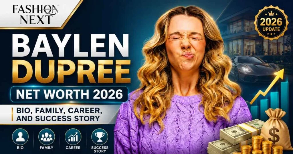 Baylen Dupree Net Worth 2026: Bio, Family, Career, And Success Story
